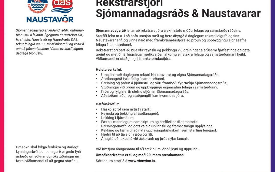 Auglýst er eftir Rekstarstjóra Sjómannadagsráðs & Naustavarar